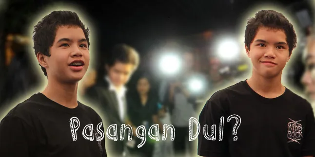 [Males Banget ] Ini Dia, 3 Pasangan 'Dul' Yang Paling Fenomenal!