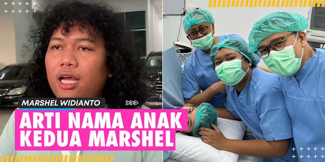 Marshel Widianto Dikaruniai Anak Kedua, Ungkap Arti Nama: Biar Kayak Bangsawan Prancis