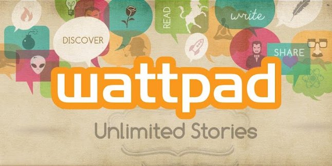 Membahas Fenomena Novel Dengan Label Wattpad yang Rajai Toko Buku