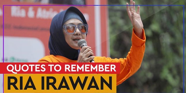 Remembering 10 Quotes from Ria Irawan, The Strong Cancer Fighter