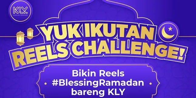 Meriahkan Ramadan dengan Ikutan Reels Challenge, Ada Hadiah Smartphone Sampai E-Money
