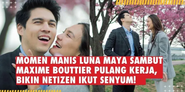 Sweet Moment as Luna Maya Welcomes Maxime Bouttier Home from Work, Makes Netizens Smile!