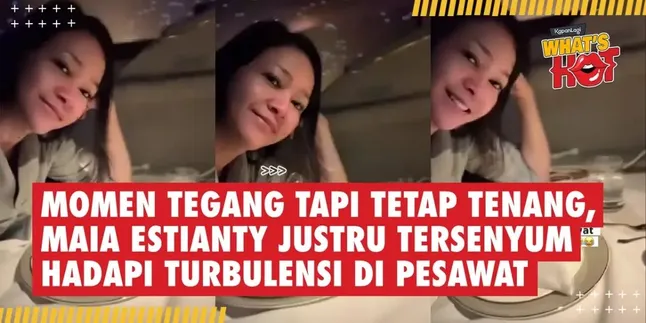 Tense Moments But Still Calm, Maia Estianty Smiles in the Face of Turbulence on the Plane