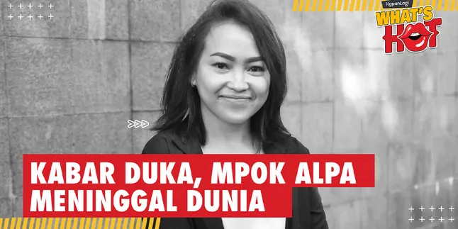 Mpok Alpa Passed Away, Irfan Hakim: The Deceased Did Not Want to Appear Sick