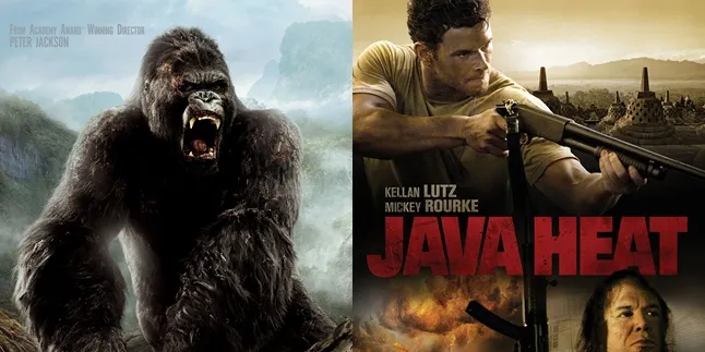 Mulai Dari King Kong Hingga Java Heat, 5 Film Hollywood Ini Ternyata Syuting di Indonesia Mulai Dari King Kong Hingga Java Heat, 5 Film Hollywood Ini Ternyata Syuting di Indonesia