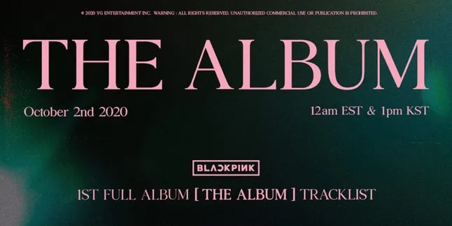 Nama-Nama Unik Yang Dipilih YG Entertainment Untuk Single, Album, Hingga Konser Blackpink Jadi Soroton
