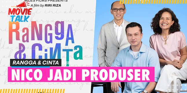 Nicholas Saputra Jadi Produser Remake Drama Musikal 'AADC' Berjudul 'RANGGA & CINTA'