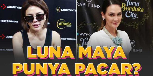 Nikita Mirzani accidentally reveals that Luna Maya has a boyfriend