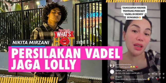 Nikita Mirzani Reveals the Reason Lolly Left School, All Because of Vadel?