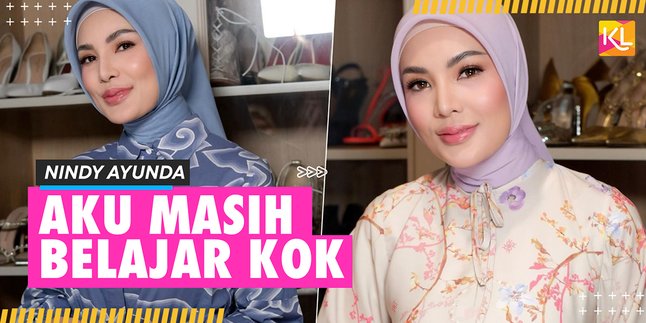 Nindy Ayunda Belajar Mengenakan Hijab, Menemukan Kenyamanan - Kadang Tergoda Pakai Pakaian Terbuka