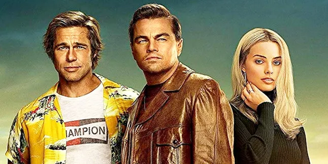 'ONCE UPON A TIME IN HOLLYWOOD', Kisah Masa Puncak di Era 60-an 'ONCE UPON A TIME IN HOLLYWOOD', Kisah Masa Puncak di Era 60-an