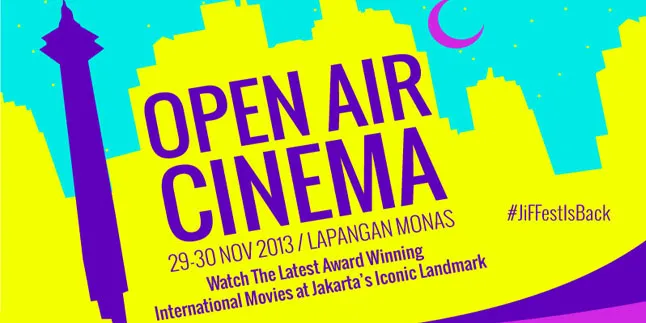 Open Air Cinema Digelar Sebagai Penutup Manis JIFFest 2013 Open Air Cinema Digelar Sebagai Penutup Manis JIFFest 2013