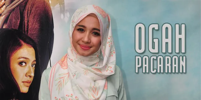 Pasca Berhijab, Laudya Cynthia Bella Ogah Pacaran Lagi