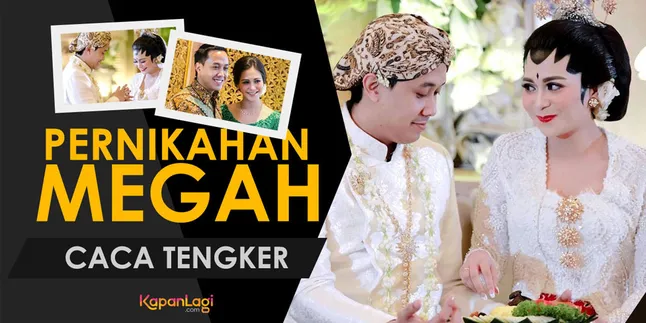 Pernikahan Caca Tengker, Momen Bahagia Namun Menyisakan Tanya Pernikahan Caca Tengker, Momen Bahagia Namun Menyisakan Tanya