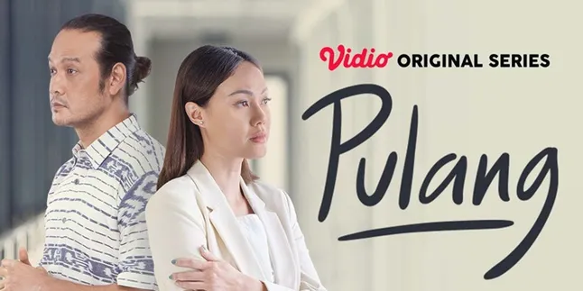 'Pulang' ke Kampung Untuk Habiskan Sisa Waktu Bersama Keluarga, Tonton 3 Episode Awal Gratis di Vidio 'Pulang' ke Kampung Untuk Habiskan Sisa Waktu Bersama Keluarga, Tonton 3 Episode Awal Gratis di Vidio