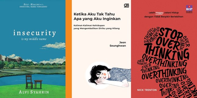 6 Rekomendasi Buku Pengembangan Diri Tentang Mental Health dan Perbaiki Kualitas Hidup, Bebas dari Overthinking