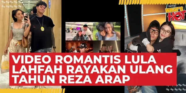Reza Arap's Birthday, Lula Lahfah Posts Romantic Video