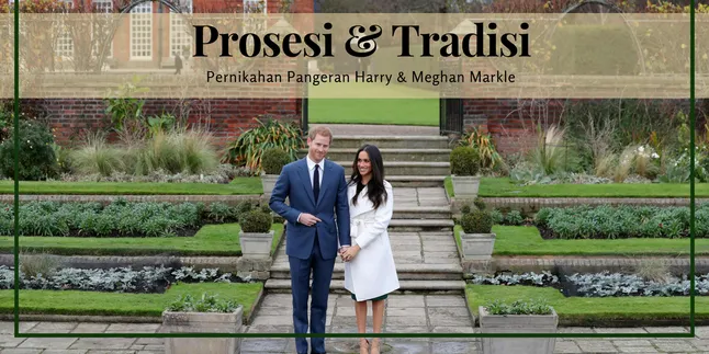 Royal Wedding: Prosesi Pernikahan Pangeran Harry dan Meghan Markle