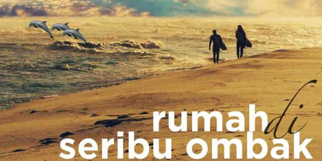 'RUMAH DI SERIBU OMBAK' Dekati Penonton Dengan Pluralisme