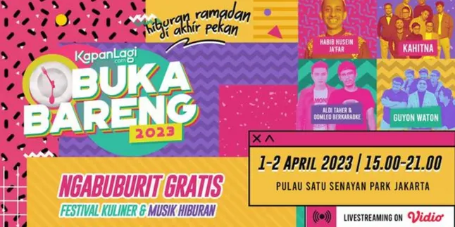 Runwdown Program KapanLagi Buka Bareng 2023, Kalian Bisa Nonton Kahitna Hingga Guyon Waton Secara Gratis! Runwdown Program KapanLagi Buka Bareng 2023, Kalian Bisa Nonton Kahitna Hingga Guyon Waton Secara Gratis!