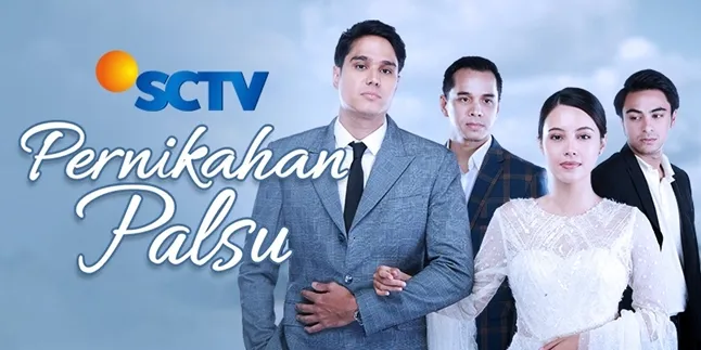 SCTV Hadirkan Sinetron Baru 'PERNIKAHAN PALSU', Dibintangi Anggika Bolsterli dan Mischa Chandrawinta