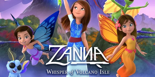 Sedang Tayang di Bioskop, Ini Sinopsis ZANNA: WHISPER OF VOLCANA ISLE yang Hadirkan Petualangan Seru Sedang Tayang di Bioskop, Ini Sinopsis ZANNA: WHISPER OF VOLCANA ISLE yang Hadirkan Petualangan Seru
