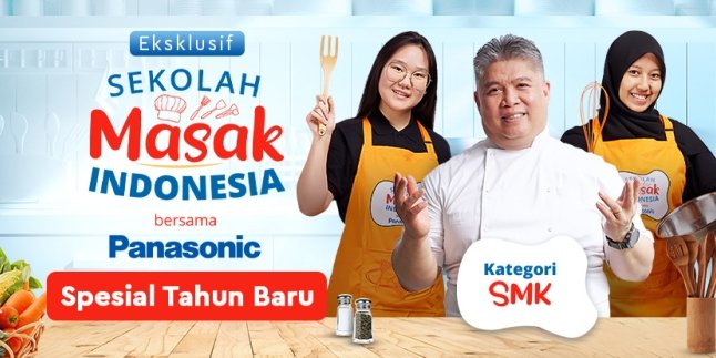 Sekolah Masak Indonesia Bersama Panasonic Hadirkan Episode Spesial Tahun Baru, Ada Resep Khusus dari Chef Deden Loh!