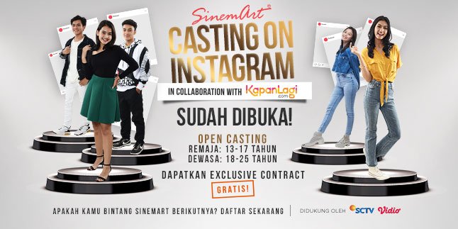 SINEMART CASTING ON INSTAGRAM Officially Open, Here's How to Register and the Requirements