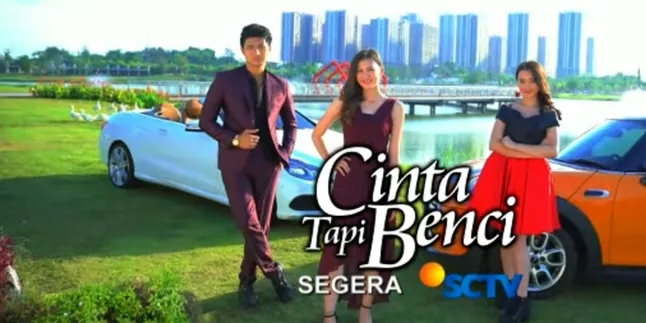 Sinetron Baru SCTV 'CINTA TAPI BENCI' Akan Segera Tayang, Dibintangi Adik Ammar Zoni Sinetron Baru SCTV 'CINTA TAPI BENCI' Akan Segera Tayang, Dibintangi Adik Ammar Zoni