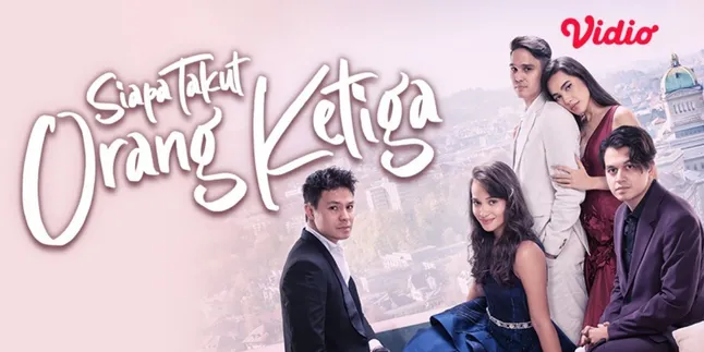 Sinetron Terbaru Aurora Ribero dengan Kevin Julio, SIAPA TAKUT ORANG KETIGA Tayang Ulang di Vidio