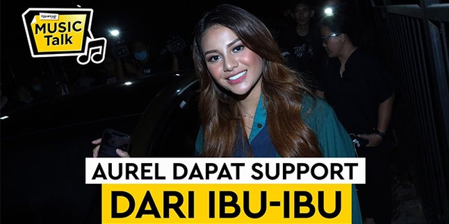 Single Kepastian Trending, Aurel Hermansyah Receives Support from Mothers