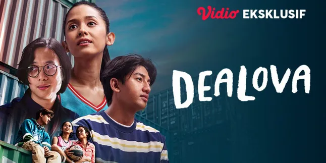 Sinopsis dan Link Nonton Film Dealova 2 Tayang Eksklusif di Vidio