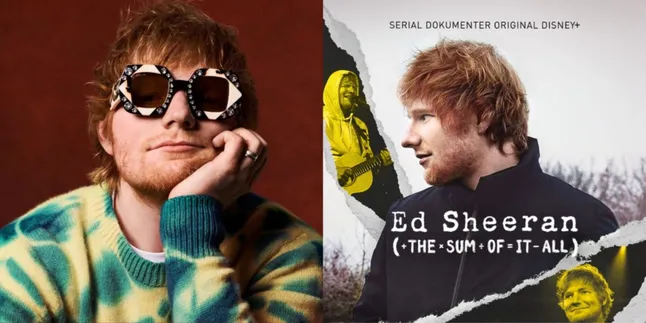 Sinopsis Docuseries 'ED SHEERAN: THE SUM OF IT ALL', Kisah Hidup dan Perjalanan Karir Ed Sheeran Sebagai Musisi