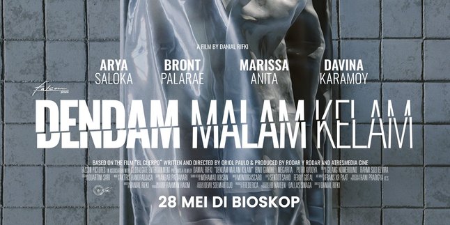 Synopsis of the Film DENDAM MALAM KELAM Along with Interesting Facts, Presenting Emotional Tension - A Plot Full of Surprises