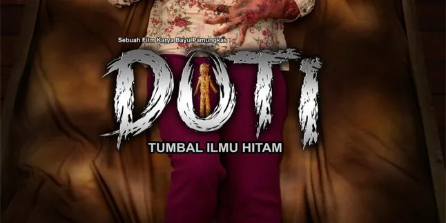 Sinopsis Film 'DOTI: TUMBAL ILMU HITAM', Angkat Kisah Santet dari Sulawesi Sinopsis Film 'DOTI: TUMBAL ILMU HITAM', Angkat Kisah Santet dari Sulawesi