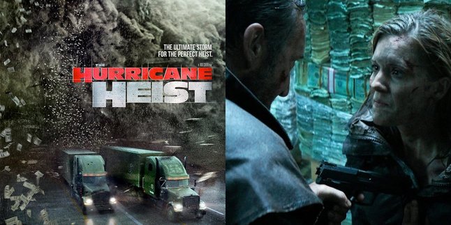 Synopsis of the film THE HURRICANE HEIST (2018), A Story of Professional Robbery in the Midst of the Strongest Storm in History
