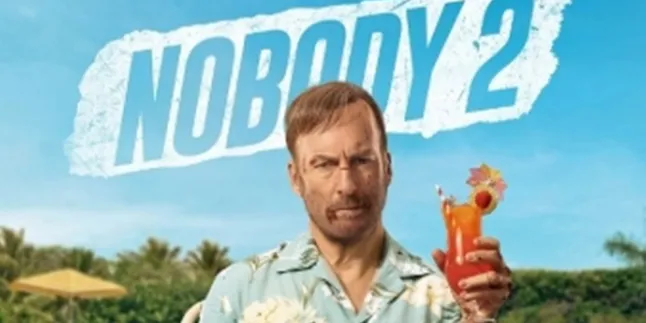Synopsis of NOBODY 2, Hollywood Film Directed by Timo Tjahjanto Showing in Indonesian Theaters