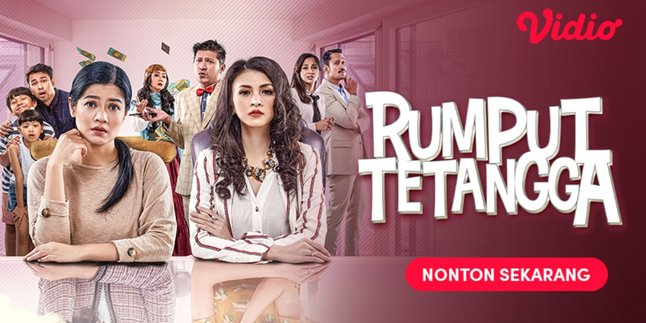 Sinopsis Rumput Tetangga di Vidio: Ketika Titi Kamal Mencari Jati Diri Sinopsis Rumput Tetangga di Vidio: Ketika Titi Kamal Mencari Jati Diri