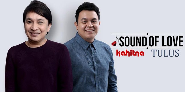 'Sound Of Love', Kahitna - Tulus Siap Hadirkan Cinta di Malang