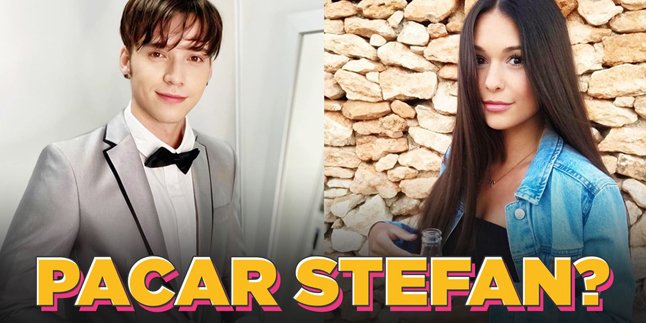 Stefan William Punya Pacar Baru, Blogger Asal Inggris?