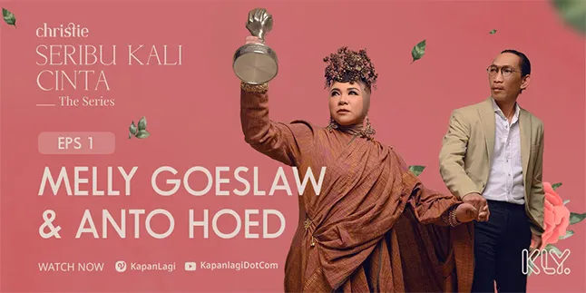 Sudah Tayang, 'SERIBU KALI CINTA THE SERIES' Bagikan Kisah Inspiratif Melly Goeslaw dan Anto Hoed Sudah Tayang, 'SERIBU KALI CINTA THE SERIES' Bagikan Kisah Inspiratif Melly Goeslaw dan Anto Hoed