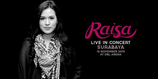 Surabaya Siap! Raisa Bakal Bikin Akhir Pekan Kamu Tak Terlupakan