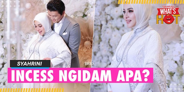 Syahrini Hamil 7 Bulan, Ngidam Makanan Sunda Buatan Ibu Cetar - Langsung Diterbangkan Ke Singapura