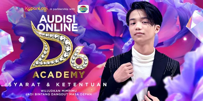 Syarat dan Ketentuan Audisi Online D'Academy 6, Perhatikan Supaya Lolos Administrasi