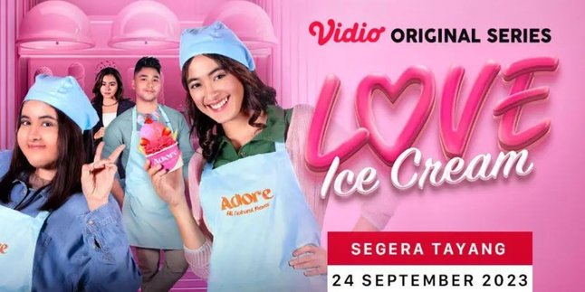 Look Different, Mawar De Jongh Changes Appearance to Look More Plump in the Series "LOVE ICE CREAM" - Coming Soon on Vidio!