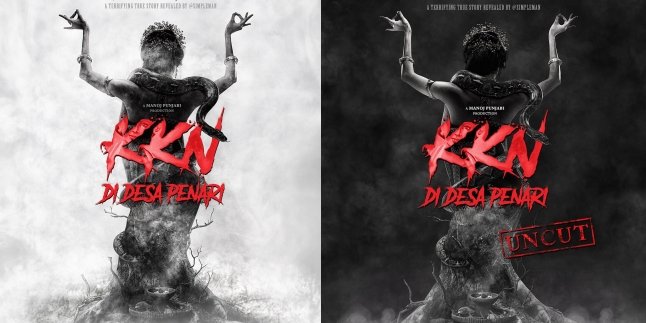 Showing on April 30, 2022, 'KKN DI DESA PENARI' Presents the UNCUT and NON-UNCUT Versions