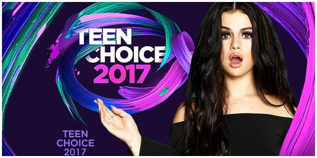 Teen Choice Awards 2017: Adu Prestasi Selena Gomez - Bieber