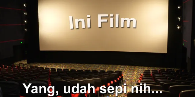 Ternyata, ini nih Tipe-Tipe Penonton Film di Bioskop Indonesia