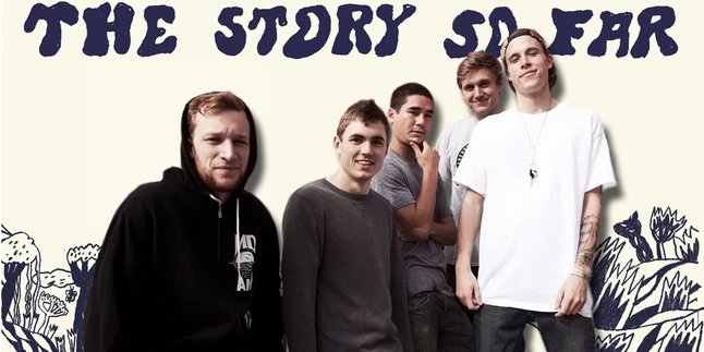 The Story So Far 'Hidupkan Semangat' Pop-Punk Indonesia