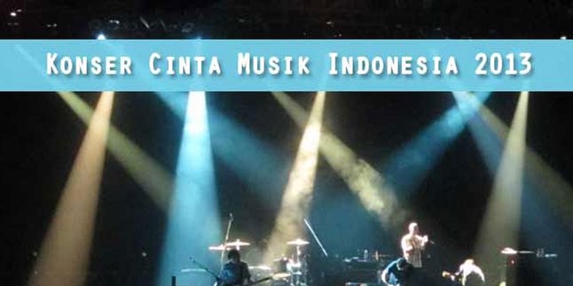 Tiket Konser Cinta Musik Indonesia, Beli Satu Gratis Satu